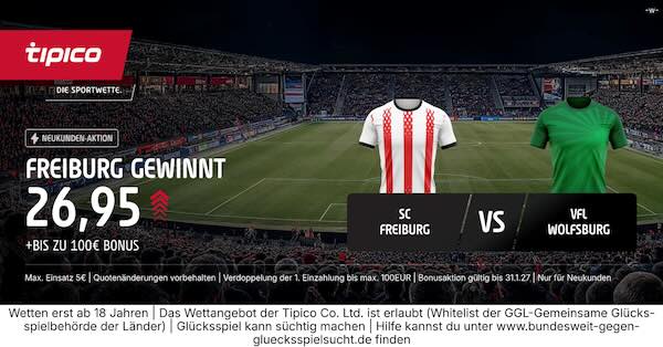 tipico boost auf freiburg gewinnt gegen wolfsburg