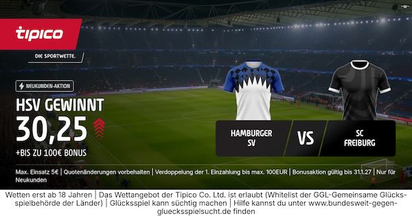 tipico boost auf hsv gewinnt gegen freiburg