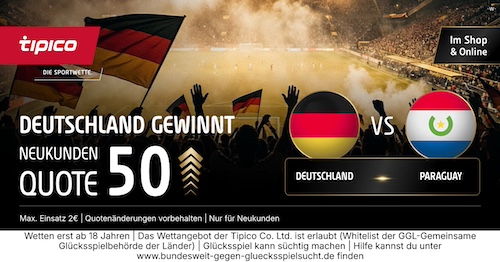 Deutschland Boost Quote 50,0 Tipico Boost Paraguay