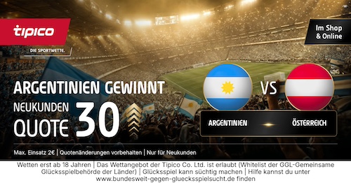Tipico Quotenboost Argentinien Quote 30,0 22. Juni WM 2026