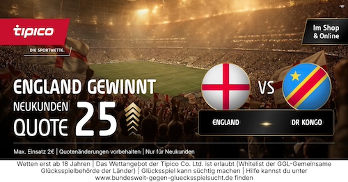 England Boost Tipico Quote 25,0 - 01. Juli