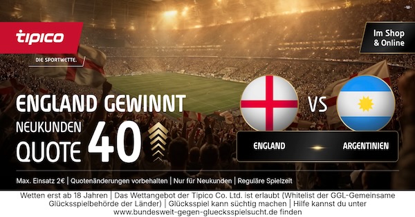 tipico boost auf england gewinnt gegen argentinien