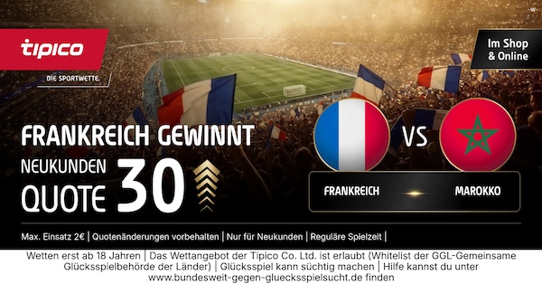 Tipico WM Boost Frankreich Marokko