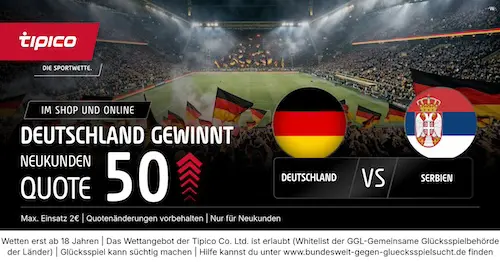 Deutschland Serbien Quote 50 Tipico 01.10.