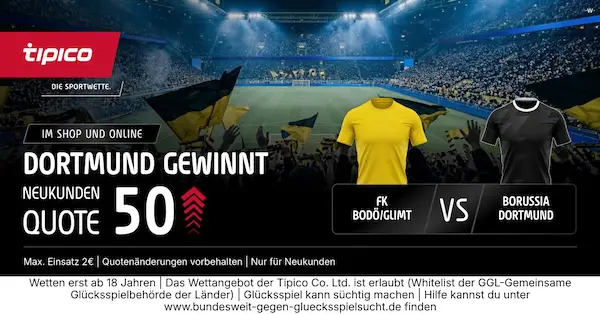 tipico boost auf dortmund gewinnt bei bodö glimt