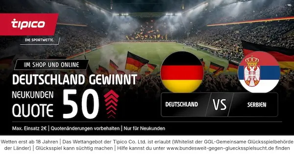 tipico boost auf deutschland gewinnt gegen serbien